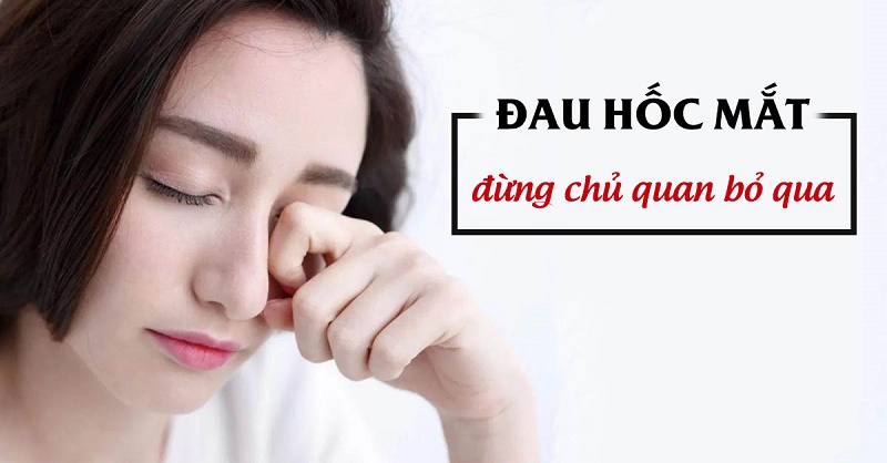 Triệu chứng cảnh báo viêm tổ chức hốc mắt